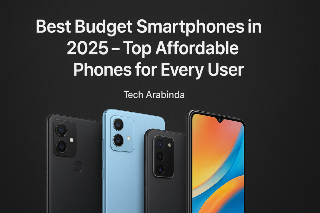 Best Budget Smartphones in 2025 – Top Affordable Phones for Every User ChatGPT Image Dec 3 2025 04 22 55 PM 1024x683