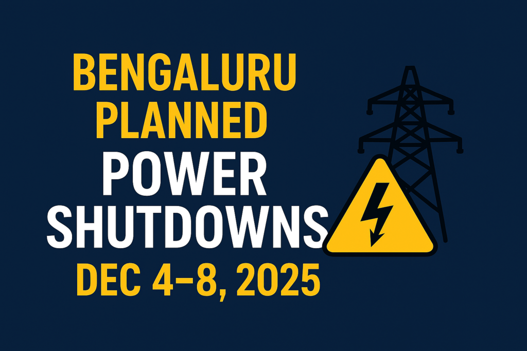 Bengaluru Planned Power Shutdowns (Dec 4–8, 2025): Complete Maintenance Schedule & Area-Wise Impact | Tech Arabinda ChatGPT Image Dec 6 2025 08 22 14 AM 1024x683