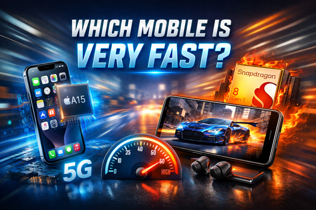 Which Mobile Is Very Fast? Top Speed Smartphones for Smooth Performance | Tech Arabinda ChatGPT Image Feb 10 2026 06 15 05 PM 1024x683