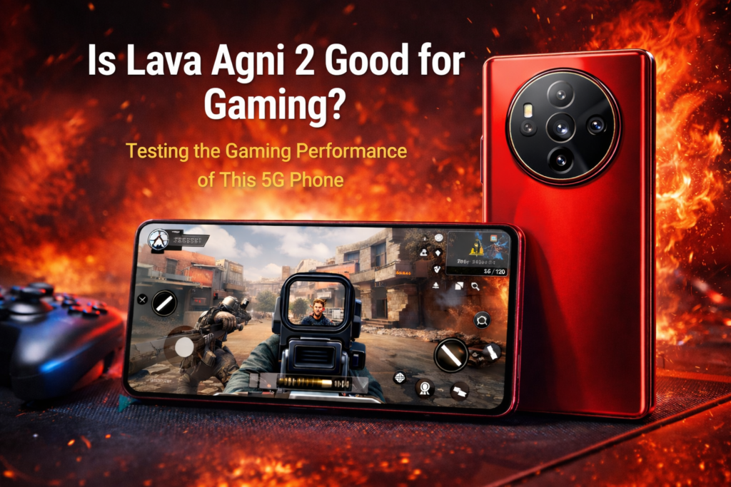Lava Agni 2 Gaming Performance Review – Real Gameplay, Heating & Battery Test ChatGPT Image Jan 28 2026 07 35 11 AM 1024x683