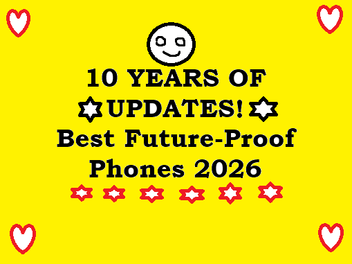 Best Smartphones With 10 Years Software Updates in 2026 | Longest Supported Phones Guide New Image 1